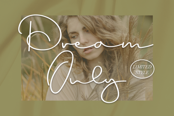 Dream Only: A Script Font for Elegant Design Projects