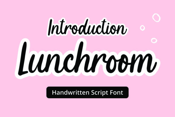 Lunchroom Font: A Playful Script for Creative Projects